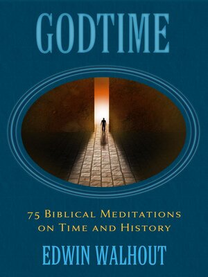 cover image of GodTime 75 Biblical Meditations on Time and History